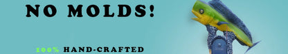 'NO MOLDS!'  '100% HAND-CRAFTED' 